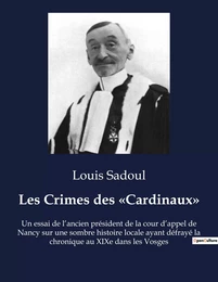 Les Crimes des «Cardinaux»