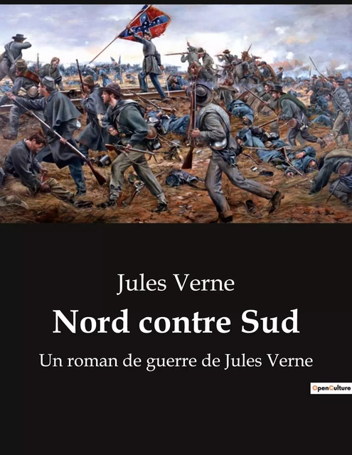 Nord contre Sud - Jules Verne - CULTUREA