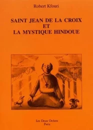 Saint Jean de La Croix et la mystique hindoue