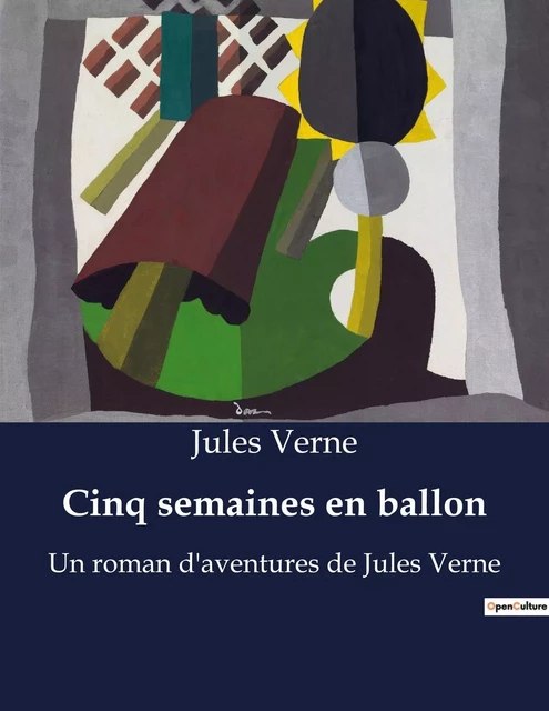 Cinq semaines en ballon - Jules Verne - CULTUREA