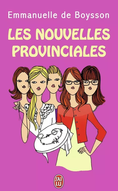 Les nouvelles provinciales - Emmanuelle de Boysson - J'AI LU