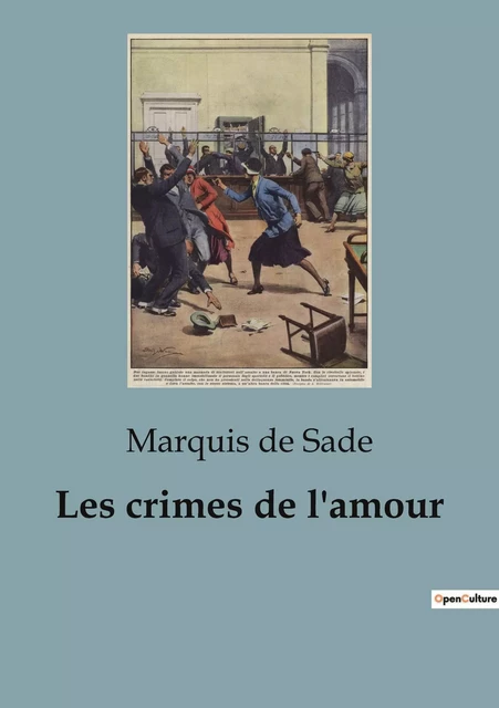 Les crimes de l'amour - Marquis de Sade - CULTUREA