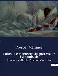 Lokis - Le manuscrit du professeur Wittembach