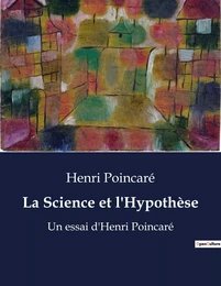 La Science et l'Hypothèse