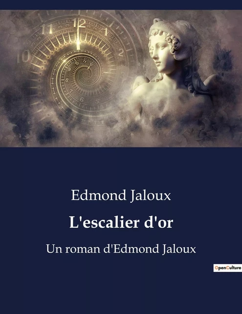 L'escalier d'or - Edmond Jaloux - CULTUREA