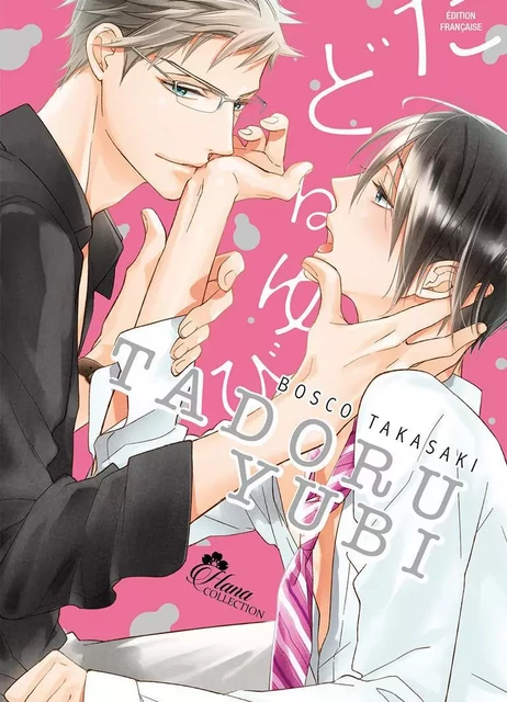 Tadoru Yubi - Livre (Manga) - Yaoi - Hana Collection - Bosco Takasaki - BOY S LOVE