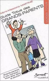 Guide Totus - Des grands-parents