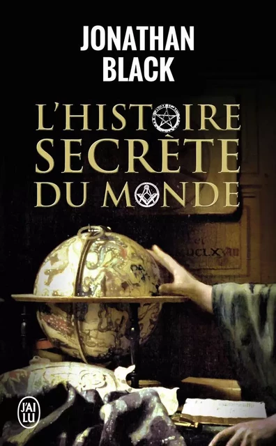 L'histoire secrète du monde - Jeremy Black - J'AI LU