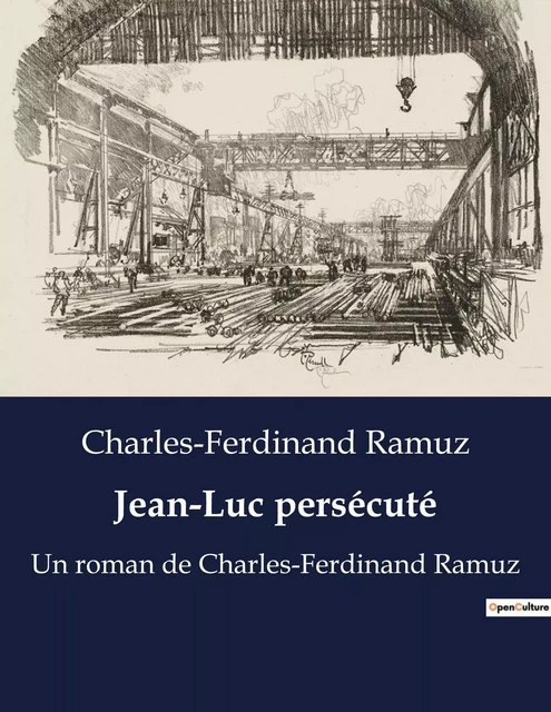 Jean-Luc persécuté - C. F. Ramuz - CULTUREA