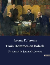 Trois Hommes en balade