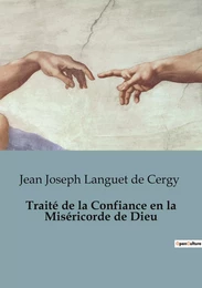 Traité de la Confiance en la Miséricorde de Dieu