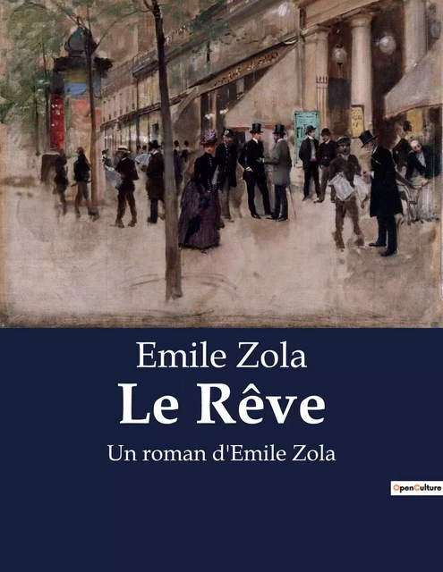 Le Rêve - Émile Zola - CULTUREA