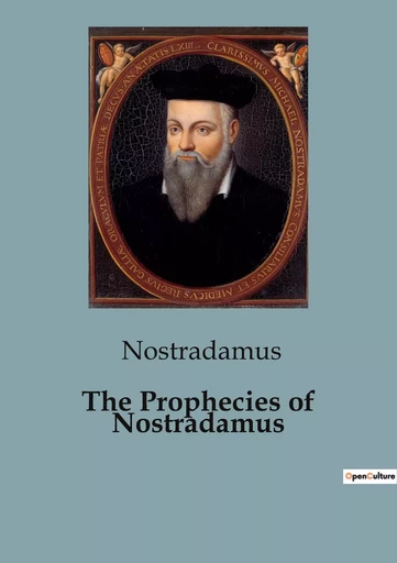 The Prophecies of Nostradamus -  Collectif - SHS EDITIONS