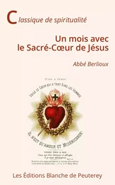 Un mois avec le Sacré-Coeur de Jésus