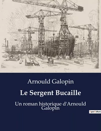 Le Sergent Bucaille