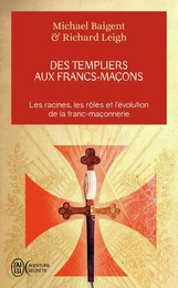 Des Templiers aux francs-maçons