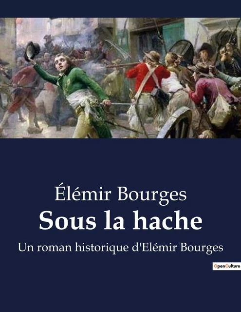 Sous la hache - Élémir Bourges - CULTUREA