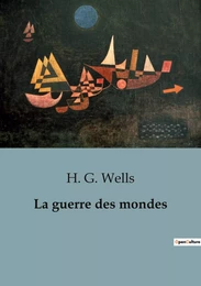 La guerre des mondes