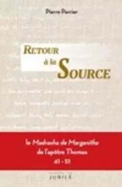 Retour à la Source - Pierre Perrier - JUBILE