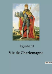 Vie de Charlemagne