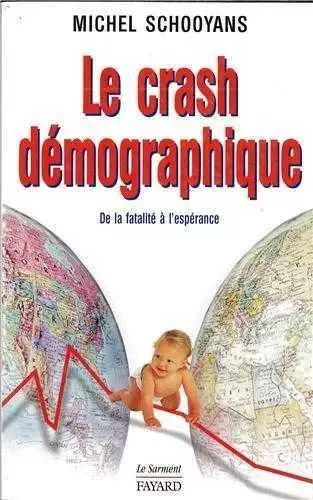 Le Crash démographique - De la fatalité à l'espérance -  - JUBILE