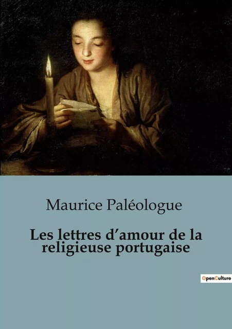 Les lettres d'amour de la religieuse portugaise - Maurice Paléologue - SHS EDITIONS