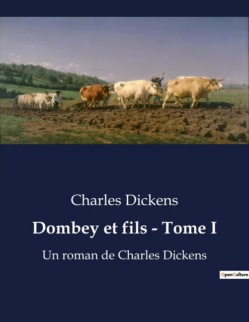 Dombey et fils - Tome I - Charles Dickens - CULTUREA