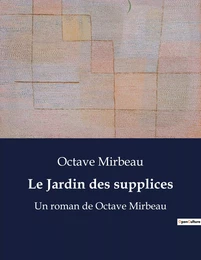 Le Jardin des supplices