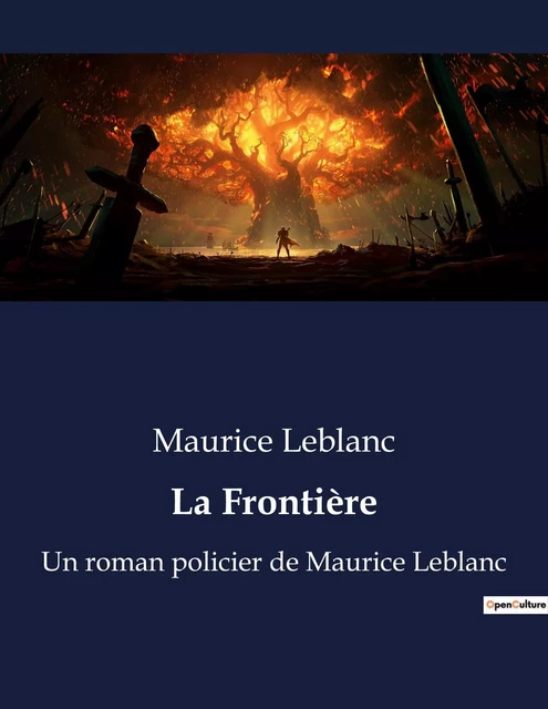 La Frontière - Maurice Leblanc - CULTUREA