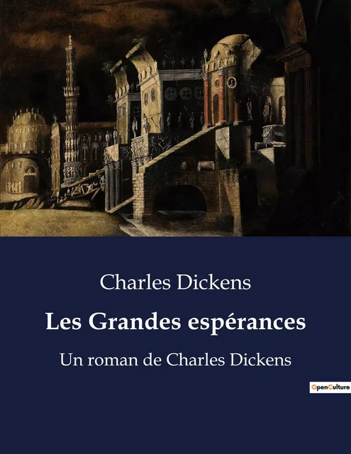 Les Grandes espérances - Charles Dickens - CULTUREA