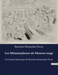 Les Métamorphoses du Mouron rouge