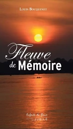 Fleuve de mémoire