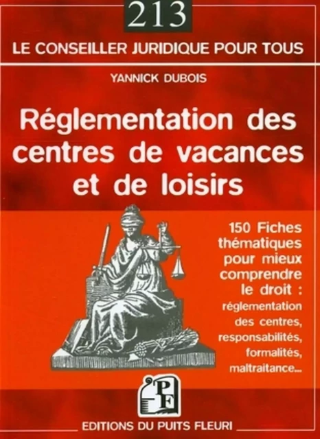 Réglementation des centres de vacances et de loisirs -  DUBOIS YANNICK - PUITS FLEURI