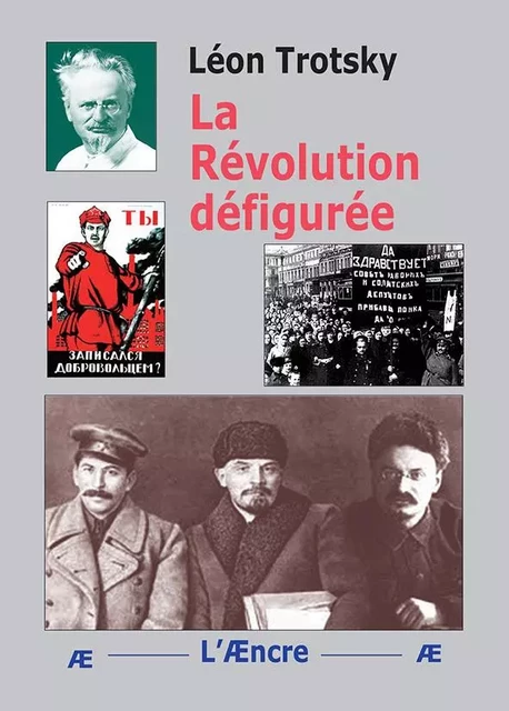 La Révolution défigurée - Léon Trotsky - AENCRE