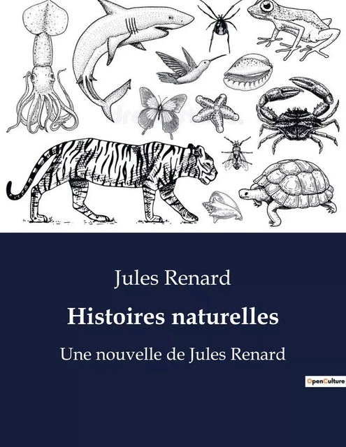 Histoires naturelles - Jules Renard - CULTUREA