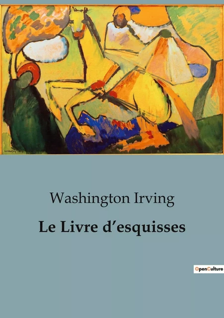 Le Livre d'esquisses - Washington Irving - SHS EDITIONS