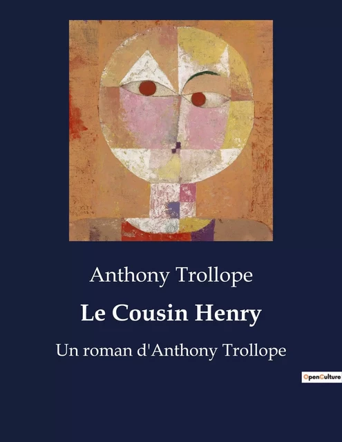 Le Cousin Henry - Anthony Trollope - CULTUREA