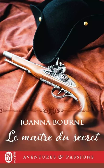 Le maître du secret - Joanna Bourne - J'AI LU