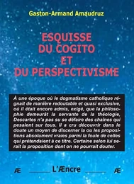 Esquisse du cogito et du perspectivisme