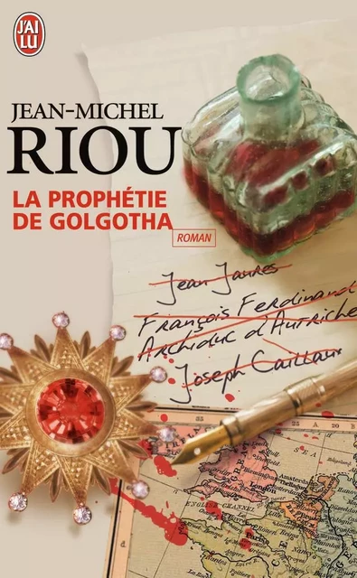 La prophétie de Golgotha - Jean-Michel Riou - J'AI LU