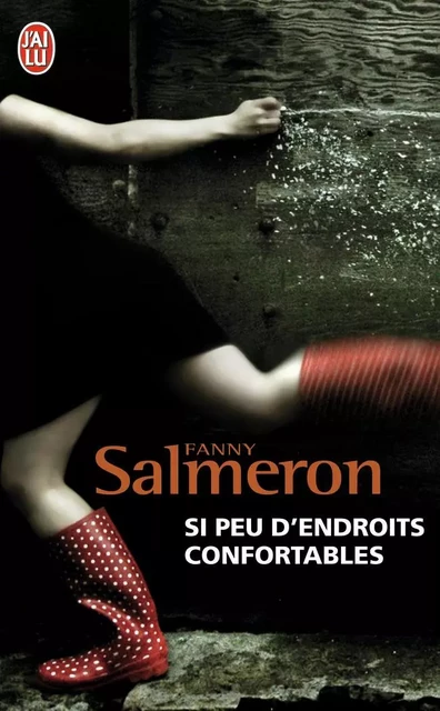 Si peu d'endroits confortables - Fanny Salmeron - J'AI LU