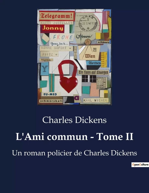 L'Ami commun - Tome II - Charles Dickens - CULTUREA