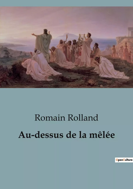 Au-dessus de la mêlée - Romain Rolland - SHS EDITIONS