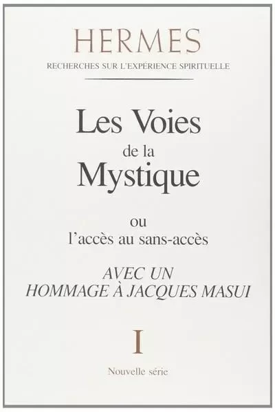 Hermès - tome 01 - Les Voies de la Mystique -  Collectif - Dervy