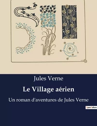 Le Village aérien