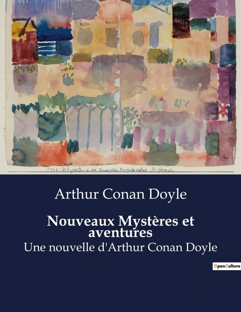 Nouveaux Mystères et aventures - Arthur Conan Doyle - CULTUREA