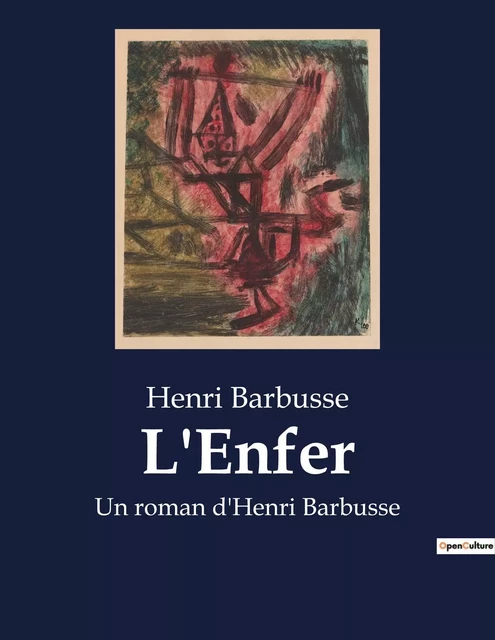 L'Enfer - Henri Barbusse - CULTUREA