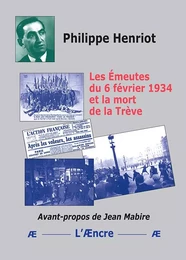 Les Émeutes du 6 février 1934 et la mort de la Trève