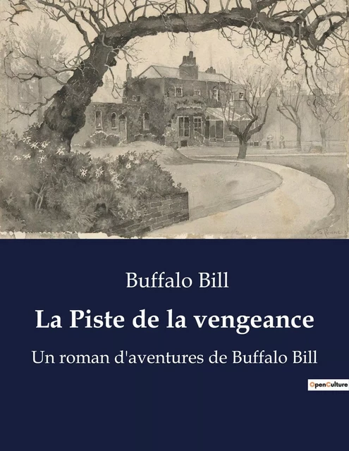 La Piste de la vengeance -  Buffalo Bill - CULTUREA