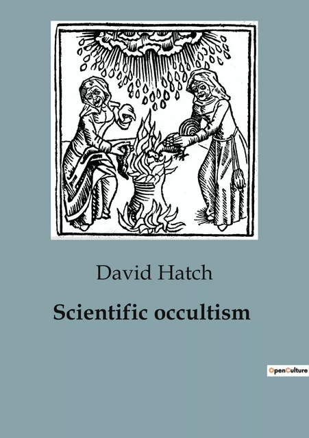 Scientific occultism - David Hatch - CULTUREA